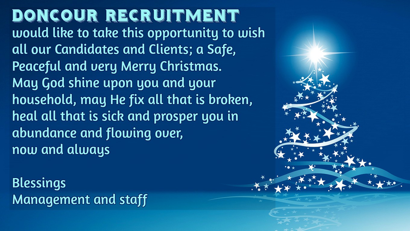 A Christmas card from Doncour Recruitment wishing all candidates and clients a safe, peaceful and very merry Christmas, with a blessing that God shine upon them and their household, fix what is broken, heal what is sick and prosper them in abundance. Signed: blessings, management and staff. A stylised Christmas tree made of stars sits on a blue background.